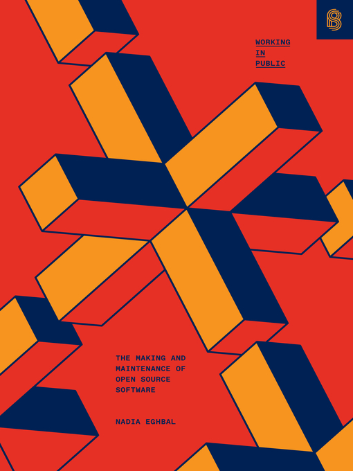 Title details for Working in Public by Nadia Asparouhova - Available